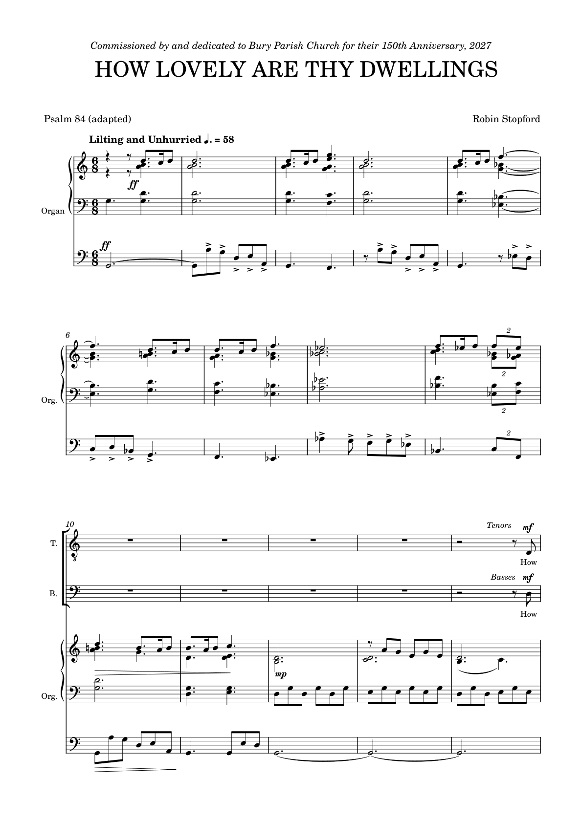 How Lovely Are Thy Dwellings, page 1: Psalm 84 adapted, marked Lilting and Unhurried, a loud organ introduction, then the tenors and basses enter on How